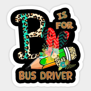 1St Day Of School Bus Driver Leopard Flowers Eacher Sticker